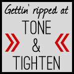 Tone & Tighten